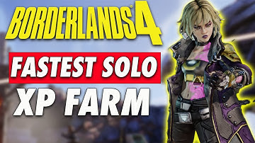 FASTEST Way to Get XP in Borderlands 4 for SOLO Players