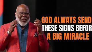 ✨ God Always Sends These Signs Before a Big Miracle | TD Jakes Motivational Speech