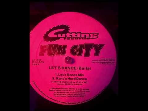 Fun City — Fun City - Lets Dance (Baila) (Kano's Hard Dance)