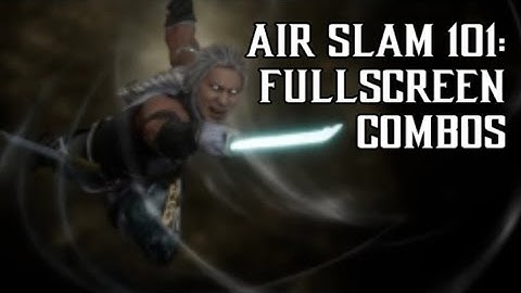 Air Slam Fujin 101: Fullscreen Combos