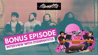 Bonus Episode Interview with Itiswhatitis | The Punkio Podcast