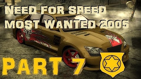 Need For Speed Most Wanted 2005 100% Game Part 7