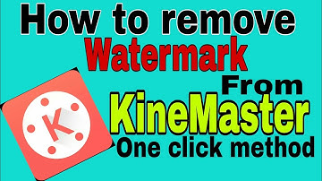 How to remove watermark from Kinemaster(Without  root,Without Lucky patcher)