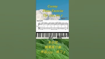 Exercise No. 5, Czerny Op. 599 Practical Exercises for Beginners  | 练习 5，车尔尼 作品599《钢琴初步教程》