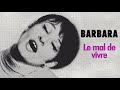 Barbara - Le mal de vivre (Audio Officiel)