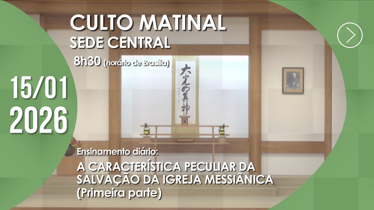 Culto Matinal | Sede Central - 15/01/2026