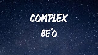 BE'O - Complex (Feat. ZICO) [Lyric Video]