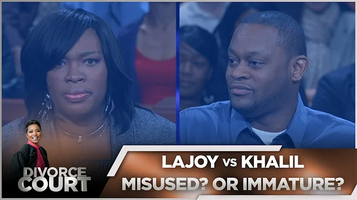Divorce Court - Lajoy vs Khalil - Misused? Or Imma...