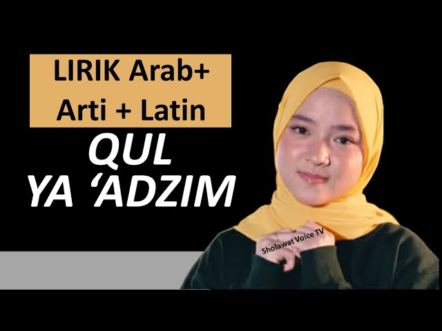 LIRIK QUL YA ADZIM NISSA SABYAN - ANISA RAHMAN - AI KHODIJAH - SALWA SYIFAU - AULIA RAHMA class=