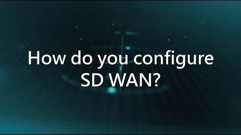 ShareTech UTM Tutorial_3_How do you configure SD WAN?