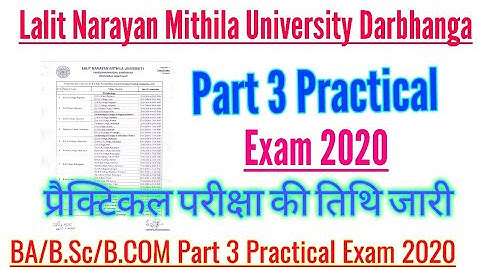 Lnmu part 3 Practical Exam date 2020|| lnmu degree part 3 Practical programme and center list 2020