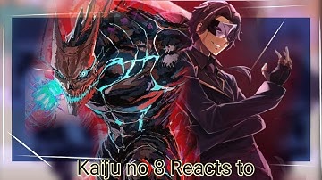 kaiju No.8 react to kafka hibino as John Smith