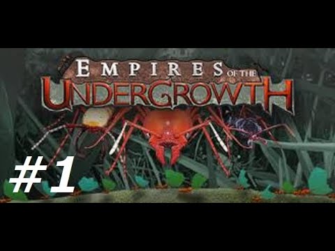 Empires Of The Undergrowth 1 蟻んこシミュレーター Youtube