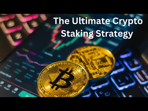 The Ultimate Crypto Staking Strategy For Passive Income In 2025