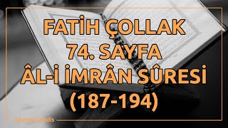 Fatih Çollak - 74.Sayfa - Âl-i İmrân Suresi (187-194)
