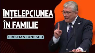 Cristian Ionescu - Înțelepciunea în familie