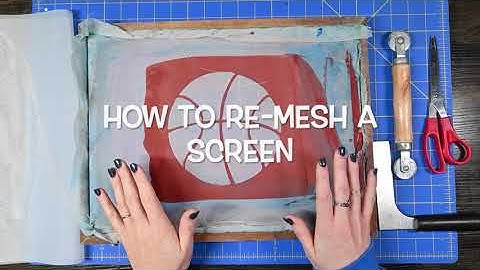 How to Re-Mesh a Screen | Screenprinting 101