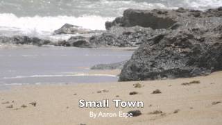 Watch Aaron Espe Small Town video