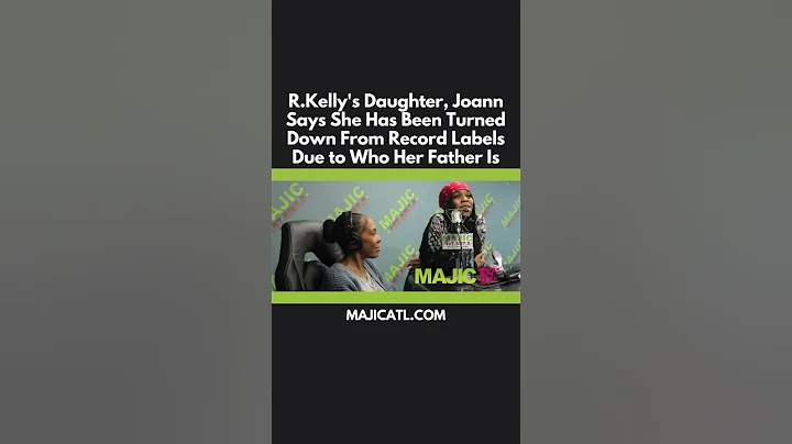 R.Kelly's Daughter, Joann On Being Turned Down Fro...