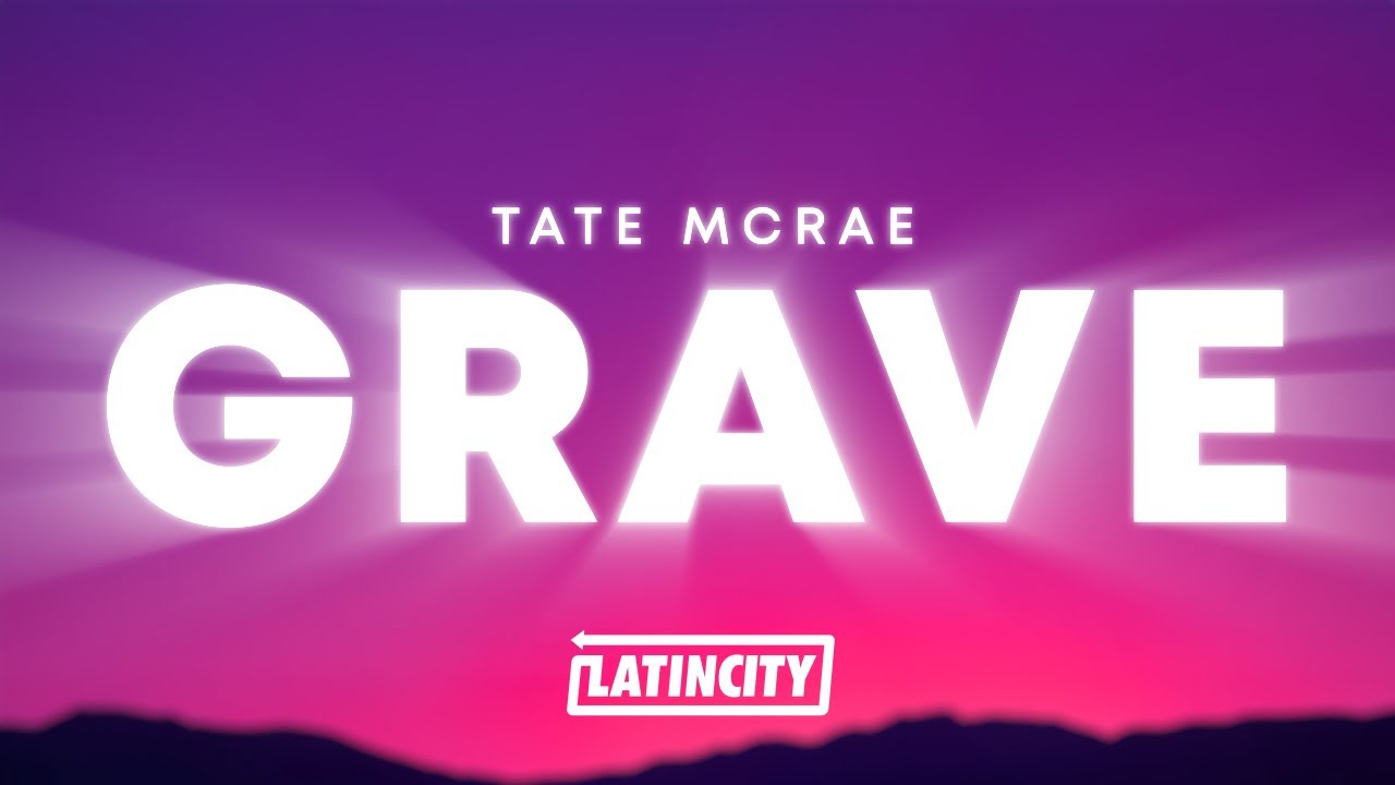 Download Tate McRae - grave (Lyrics) MP3