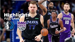 Luka Doncic, Kyrie Irving \& De'Aaron Fox | Dallas Mavericks Vs Sacramento Kings | Highlights |