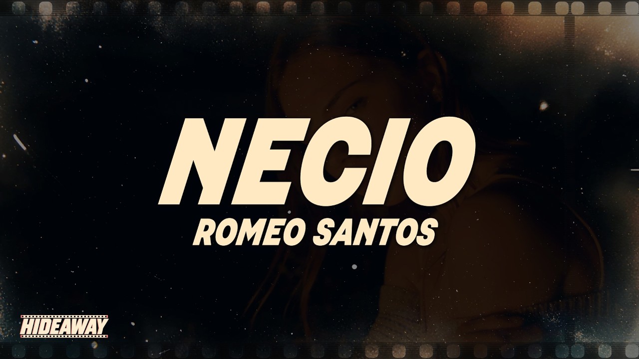 Romeo Santos - Necio (Letra)