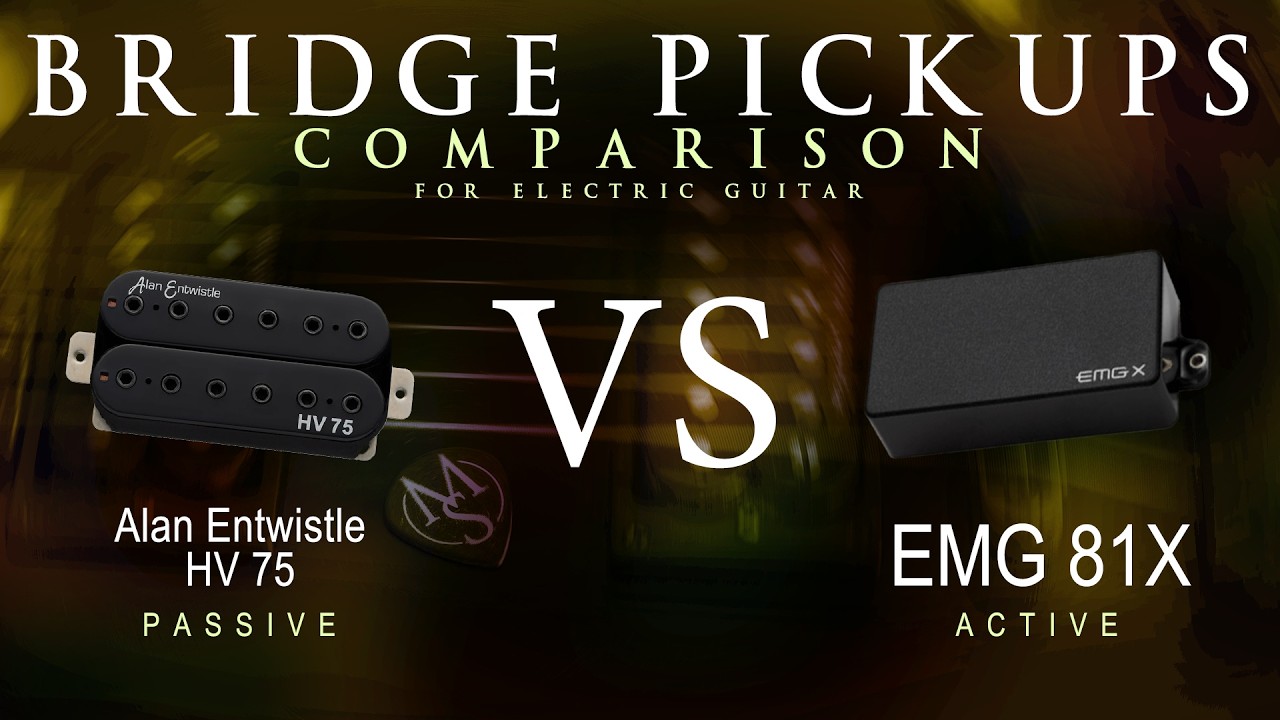 Alan Entwistle HV 75 vs EMG 81X - Bridge Guitar Pickup Comparison