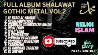 Full Album Sholawat Gothic Metal Vol 2