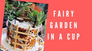 Beautiful FAIRY GARDEN |Nature in a cup|