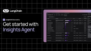 Get Started with LangSmith Insights Agent