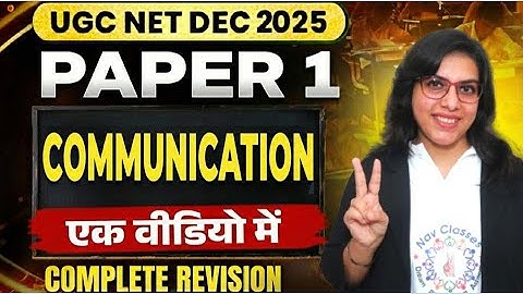 UGC NET Dec 2025 Paper 1 | Communication Revision for UGC NET JRF Target All India Rank Nav Mam