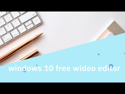 windows 10 video editor/ვიდეო რედაქტორი