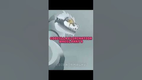 Godzilla Elimination Wheel Part 9
