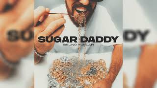 Bruno Furlan - Sugar Daddy Resimi