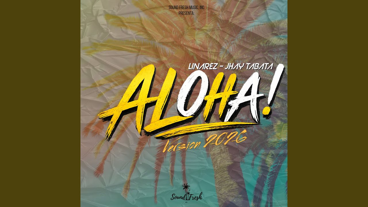 Watch ALOHA (VERSION 2026) on YouTube Watch ALOHA (VERSION 2026) on YouTube