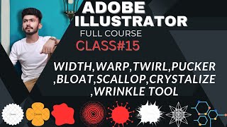 Width tool, Wrap, Twirl, Pucker, Bloat, Scallop, Bloat, Scallop, Crystalize, Wrinkle | Illustrator