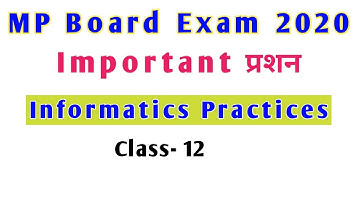 MP Board 12 informatics Practices Paper important Question || MP Board 12th informatics Practices