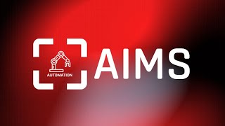 Automation solutions for manufacturing with AIMS