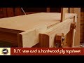 Plywood workbench | DIY MOXON vise and a hardwood ply topsheet | #3
