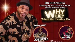 OG Shanksta - Album Release Party and Comedy Special