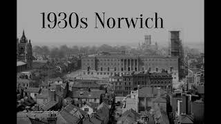 1930s Norwich  Street Photography