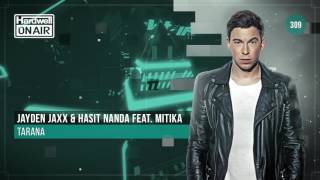 Jayden Jaxx & Hasit Nanda Feat. Mitika - Tarana