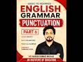 Punctuation Part 6 : Basic to Advance English Grammar : AK Institute of Education #education