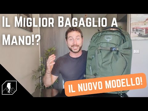 Video: Osprey Farpoint 40L è il perfetto bagaglio a mano