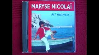 Video thumbnail of "Maryse Nicolaï - Ultima Strinta"