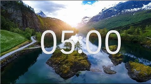 5 Minute Timer With Relaxing Music: Nature Theme