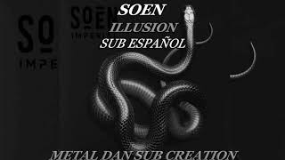 SOEN - ILLUSION sub español and lyrics