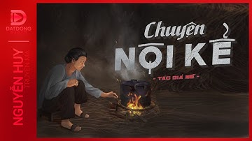 Nghe truyện ma : CHUYỆN NỘI KỂ - Chuyện ma dân gian miền Tây - Nguyễn Huy diễn đọc