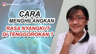 CARA MENGHILANGKAN RASA NYANGKUT DI TENGGOROKAN screenshot 5