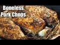 How to Make JUICY Boneless Pork Chops| Pork Chops Recipe| Must Try!